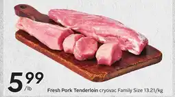 Sobeys Fresh Pork Tenderloin cryovac Family Size offer