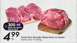 Sobeys Fresh Pork Shoulder Blade Roast or Steaks offer
