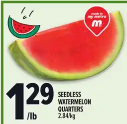 Metro SEEDLESS WATERMELON QUARTERS offer