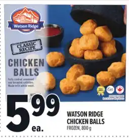 Metro WATSON RIDGE CHICKEN BALLS offer