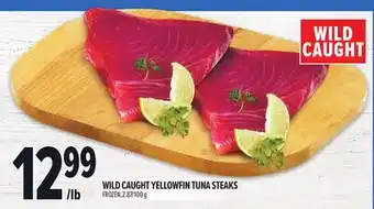 Metro WILD CAUGHT YELLOWFIN TUNA STEAKS offer