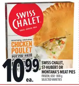 Metro SWISS CHALET, ST-HUBERT OR MONTANA'S MEAT PIES offer