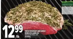 Metro FRESH ROSEMARY AND GARLIC BONELESS LAMB LEG offer
