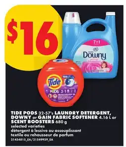 No Frills TIDE PODS, 32-57'S LAUNDRY DETERGENT, DOWNY OR GAIN FABRIC SOFTENER, 4.16 L OR SCENT BOOSTERS, 680 G offer