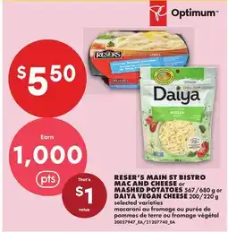 No Frills RESER'S MAIN ST BISTRO MAC AND CHEESE OR MASHED POTATOES, 567/680 G OR DAIYA VEGAN CHEESE, 200/220 G offer