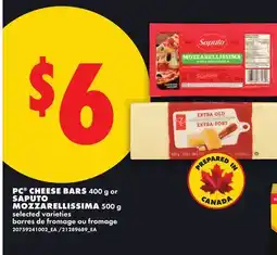 No Frills PC CHEESE BARS, 400 G OR SAPUTO MOZZARELLISSIMA, 500 G offer