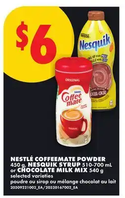 No Frills NESTLÉ COFFEEMATE POWDER, 450 G NESQUIK SYRUP, 510-700 ML OR CHOCOLATE MILK MIX, 540 G offer