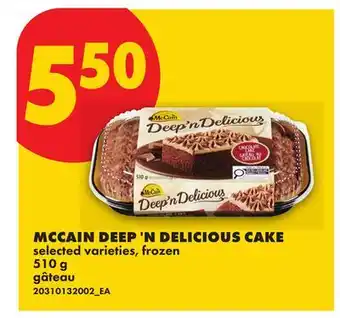 No Frills MCCAIN DEEP 'N DELICIOUS CAKE offer