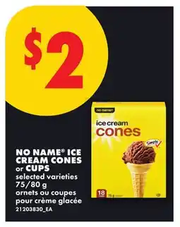 No Frills NO NAME ICE CREAM CONES OR CUPS, 75/80 G offer