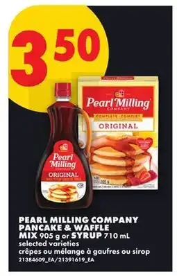 No Frills PEARL MILLING COMPANY PANCAKE & WAFFLE MIX, 905 g OR SYRUP, 710 mL offer