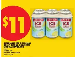No Frills SMIRNOFF ICE ORIGINAL CRISP CITRUS PREMIUM VODKA BEVERAGE, 6x355 mL cans offer