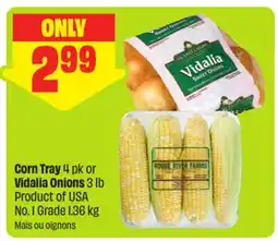 FreshCo Corn Tray 4 pk or Vidalia Onions 3 lb Product of USA No. I Grade 1.36 kg offer