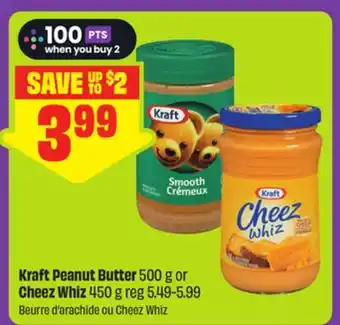 FreshCo Kraft Peanut Butter 500 g or Cheez Whiz 450 g offer