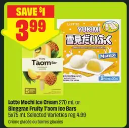 FreshCo Lotte Mochi Ice Cream 270 mL or Binggrae Fruity T'aom Ice Bars, 5x75 mL Selected Varieties offer