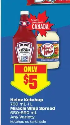 FreshCo Heinz Ketchup 750 mL - I L Miracle Whip Spread 650-890 mL Any Variety offer
