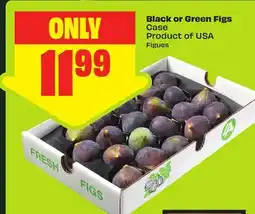FreshCo Black or Green Figs, Case Product of USA offer