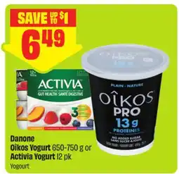 FreshCo Danone Oîkos Yogurt 650-750 g or Activia Yogurt 12 pk offer
