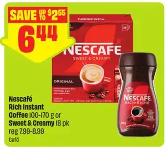 FreshCo Nescafé Rich Instant Coffee, 100-170 g or Sweet & Creamy 18 pk offer