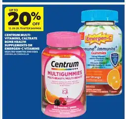 Real Canadian Superstore CENTRUM MULTI-VITAMINS, CALTRATE BONE HEALTH SUPPLEMENTS OR EMERGEN-C VITAMINS offer