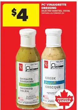 Real Canadian Superstore PC VINAIGRETTE DRESSING offer