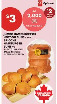 Real Canadian Superstore JUMBO HAMBURGER OR HOTDOG BUNS, 8'S OR BRIOCHE HAMBURGER BUNS, 4'S offer