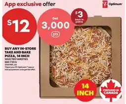 Real Canadian Superstore IN-STORE TAKE AND BAKE PIZZA, 14 INCH offer