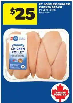 Real Canadian Superstore PC BONELESS SKINLESS CHICKEN BREAST, 6'S, UP TO offer