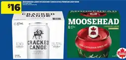 Real Canadian Superstore MOOSEHEAD LAGER OR CRACKED CANOE ULTRA PREMIUM LIGHT BEER, 6 X 473ML CANS offer