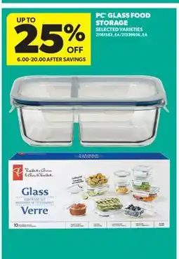 Real Canadian Superstore PC GLASS FOOD STORAGE offer