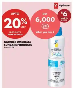 Real Canadian Superstore GARNIER OMBRELLE SUNCARE PRODUCTS offer