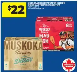 Real Canadian Superstore MUSKOKA BREWERY DETOUR SESSION IPA OR MAD TOM WEST COAST IPA, 6 X 473 ML CANS offer