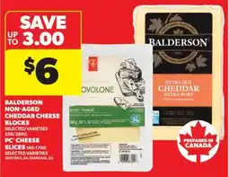 Real Canadian Superstore BALDERSON NON-AGED CHEDDAR CHEESE BLOCKS, 250/280G PC CHEESE SLICES offer