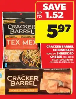 Real Canadian Superstore CRACKER BARREL CHEESE BARS, 400 G OR SHREDDED CHEESE offer
