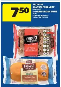 Real Canadian Superstore PROMISE GLUTEN-FREE LOAF, 400-480 G OR HAMBURGER BUNS, 260 G offer