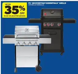 Real Canadian Superstore PC OR EVERYDAY ESSENTIALS GRILLS offer
