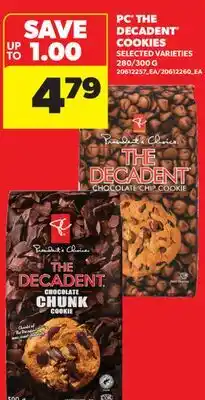 Real Canadian Superstore PC THE DECADENT COOKIES, 280/300 G offer