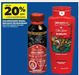 Real Canadian Superstore OLD SPICE BODY WASH, BAR SOAP OR DEODORANT offer