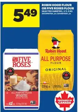 Real Canadian Superstore ROBIN HOOD FLOUR OR FIVE ROSES FLOUR, 2/2 offer