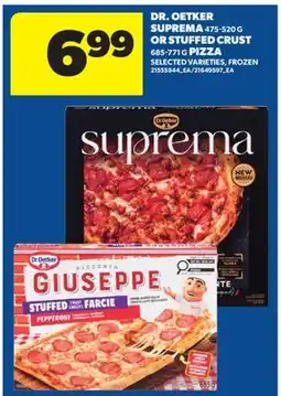 Real Canadian Superstore DR. OETKER SUPREMA, 475-520 G OR STUFFED CRUST, 685-771 G PIZZA offer