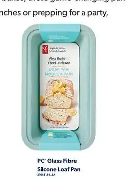 Real Canadian Superstore PC GLASS FIBRE SILCONE LOAF PAN offer