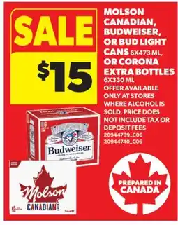 Real Canadian Superstore MOLSON CANADIAN, BUDWEISER, OR BUD LIGHT CANS, 6X473 ML, OR CORONA EXTRA BOTTLES, 6X330 ML offer