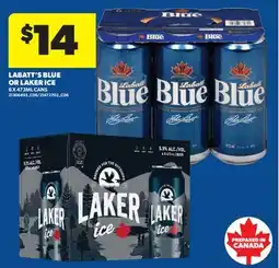 Real Canadian Superstore LABATT'S BLUE OR LAKER ICE, 6 X 473ML CANS offer