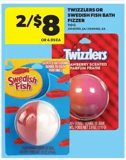Real Canadian Superstore TWIZZLERS OR SWEDISH FISH BATH FIZZER offer