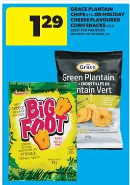 Real Canadian Superstore GRACE PLANTAIN CHIPS, 85 G OR HOLIDAY CHEESE FLAVOURED CORN SNACKS, 25 G offer