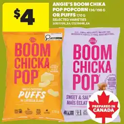 Real Canadian Superstore ANGIE'S BOOM CHIKA POP POPCORN, 136/198 G OR PUFFS offer