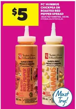 Real Canadian Superstore PC HUMMUS CHICKPEA OR ROASTED RED PEPPER SPREAD offer