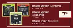 Independent Grocer BOTHWELL MONTEREY JACK SPICY DILL, BOTHWELL MONTEREY JACK JALAPENO, BOTHWELL RED HOT CHILI PEPPER offer