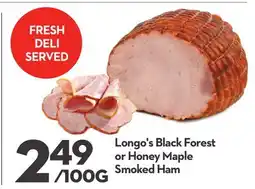 Longo's Black Forest or Honey Maple Smoked Ham offer