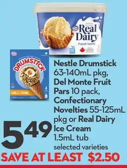Longo's Nestle Drumstick, Del Monte Fruit Pars, Confectionary Novelties or Real Dairy Ice Cream offer
