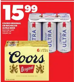 Loblaws COORS ORIGINAL OR MICHELOB ULTRA BEER, 6X473 ML CANS offer